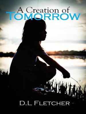 cover image of A Creation of Tomorrow